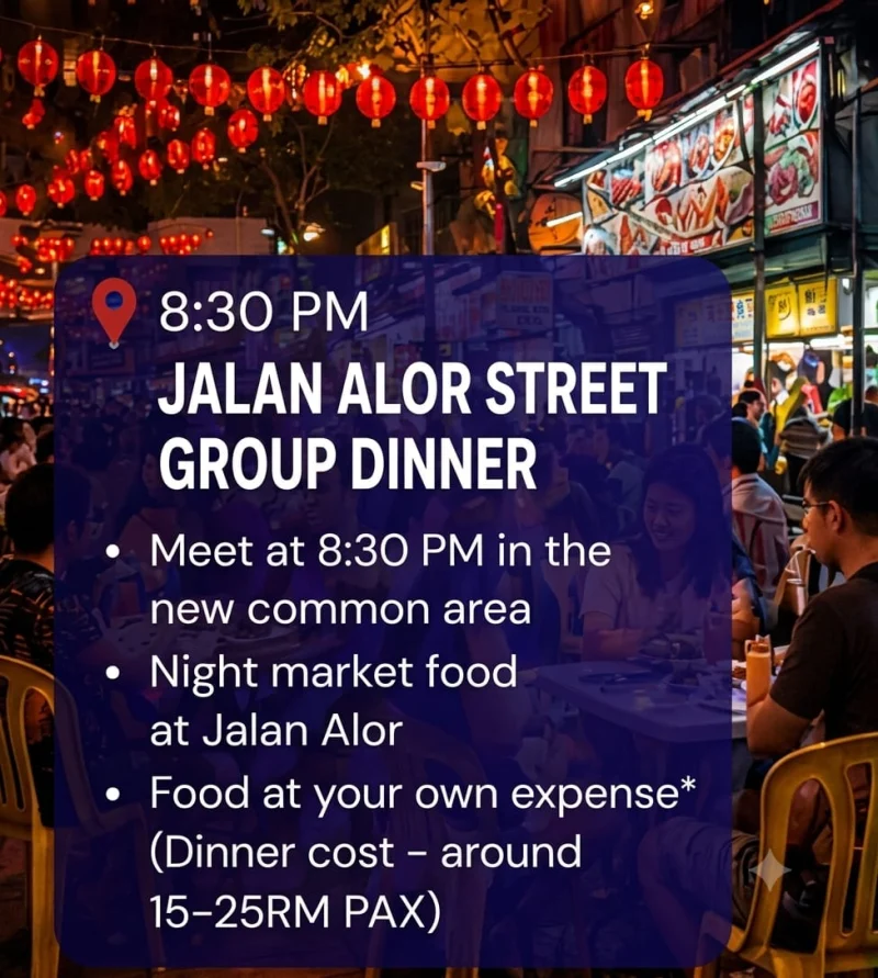 The hostel's own poster for the Jalan Alor street group dinner at half past eight